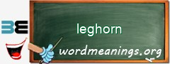 WordMeaning blackboard for leghorn